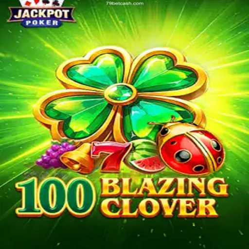 Explore the Thrilling World of 100BlazingClover - A New Online Casino Experience