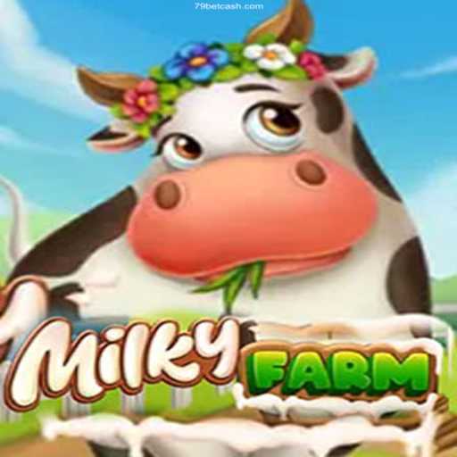 Exploring the Enchanting World of MilkyFarm: A Comprehensive Guide